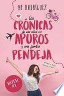 Las crónicas de una chica en apuros y una familia pendeja