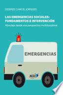 Las emergencias sociales: fundamentos e intervención