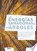 Las energías sanadoras de losárboles
