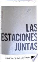 Las estaciones juntas, 1948-1958