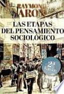 Las etapas del pensamiento sociolgico / The stages of sociological thought