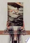 Las Experiencias de un Viajero Llamado Tiempo