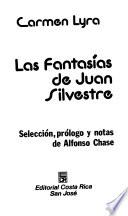 Las fantasías de Juan Silvestre