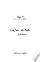 Las flores del hielo (un paréntesis)