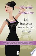 Las francesas no se hacen liftings