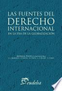 Las fuentes del derecho internacional en la era de la globalización