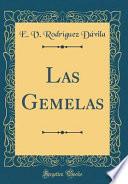 Las Gemelas (Classic Reprint)