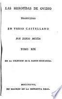 Las heroydas de Ovidio traducidas en verso castellano por Diego Mexía