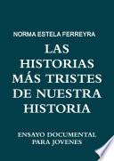 Las Historias Mas Tristes de Nuestra Historia