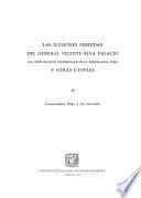 Las ilusiones perdidas del general Vicente Riva Palacio