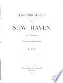 Las Industrias de New Haven Y Su Vecindad, Estado de Connecticut, E.U.A.