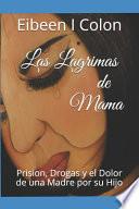 Las Lagrimas de Mama