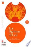Las lagrimas del sol/ The Sun's Tears