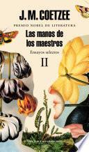 Las manos de los maestros. Ensayos selectos II