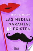 Las medias naranjas no existen
