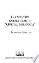 Las mejores entrevistas de Qué tal Fernanda