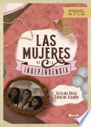 Las mujeres de la independencia