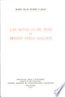 Las novelas de tesis de Benito Pérez Galdós