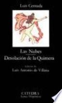 Las nubes ; Desolación de la Quimera