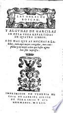 Las obras de Boscan, y algunas de Garcilasso de la Vega repartidas en 4 libros