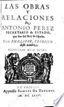 Las obras y relaciones de Antonio Pérez