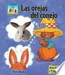 Las orejas del conejo (Spanish Version)