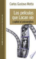 Las películas que Lacan vio y aplicó al psicoanálisis