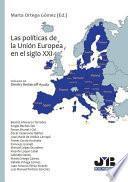 Las políticas de la Unión Europea en el Siglo XXI