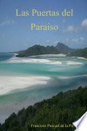Las Puertas del Paraiso