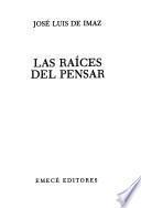 Las raíces del pensar