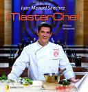 Las recetas de Juan Manuel Sánchez. MasterChef