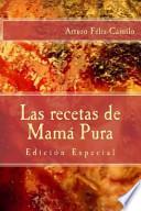 Las Recetas de Mamá Pura