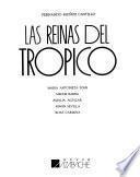 Las reinas del trópico
