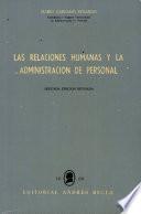 Las Relaciones Humans Y la Administracion de Personal