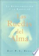 Las Ruedas del Alma