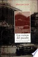 Las ruinas del pasado