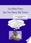 Las Sabias Frases Que Nos Hacen Más Tontos