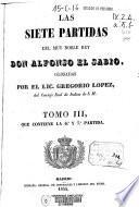 Las Siete Partidas del muy noble Rey Don Alfonso el Sabio: Partidas VI y VII