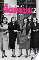 Las sinsombrero 2. Ocultas e impecables
