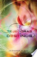 Las tejedoras de destinos