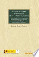 Las transacciones (settlements) en el Derecho Antitrust
