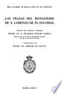 Las trazas del Monasterio de S. Lorenzo de El Escorial