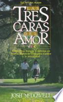 Las Tres Caras Del Amor