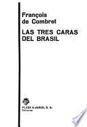 Las tres caras del Brasil