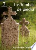 Las tumbas de piedra