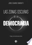 Las zonas oscuras de la democracia