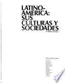 Latinoamérica: sus culturas y sociedades
