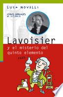 Lavoisier y el misterio del quinto elemento