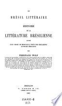 Le Brésil littéraire: histoire de la littérature brésillienne