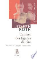 Le Cabinet des figures de cire, précédé d' Images viennoises. Esquisses et portraits